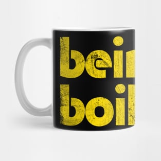 Being Boiled Mug